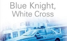 Blue Knight, White Cross