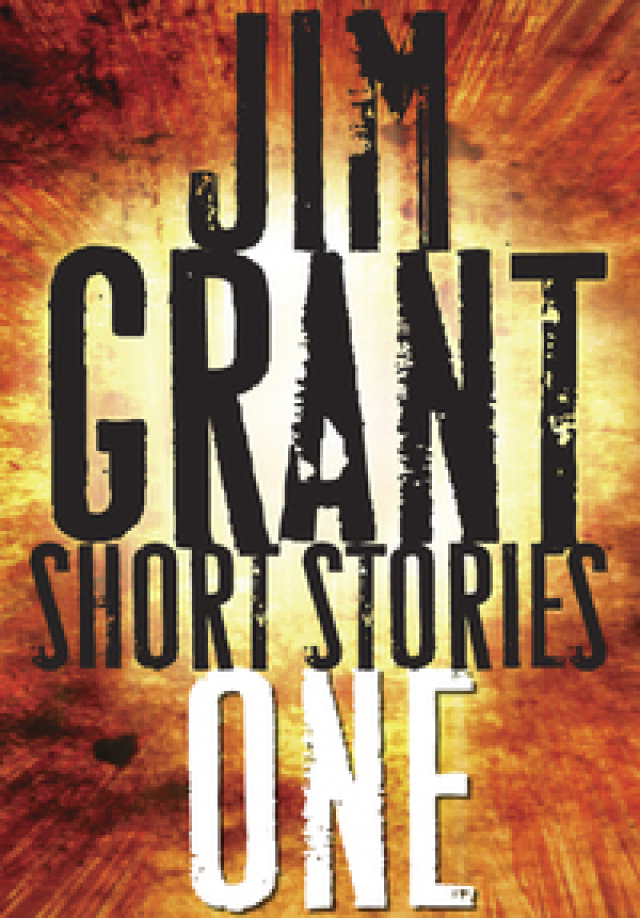 NEW – Jim Grant Short Stories